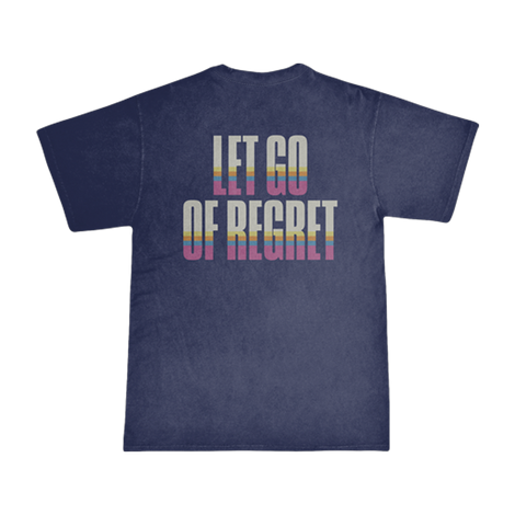 Let Go of Regret T-Shirt Back 